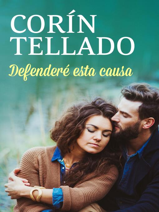 Title details for Defenderé esta causa by Corín Tellado - Available